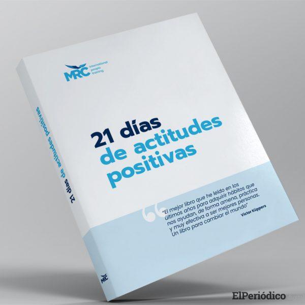 Aprende a entrenar la mente: “21 días de actitudes positivas” 1